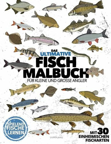 Das ultimative FISCH MALBUCH für kleine & große Angler | mit 30 einheimischen Fischarten | spi... Das ultimative FISCH MALBUCH für kleine & große Angler | mit 30 einheimischen Fischarten | spi...