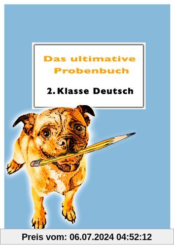 Das ultimative Probenbuch Deutsch 2. Klasse
