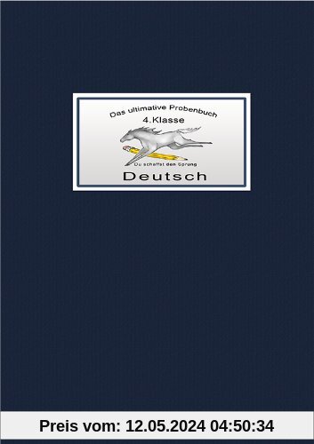 Das ultimative Probenbuch Deutsch 4. Klasse