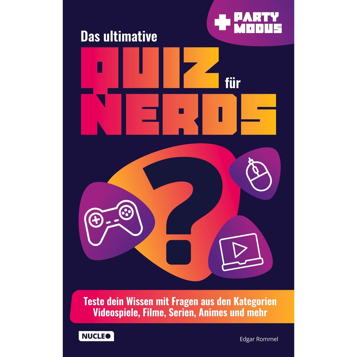 Das ultimative Quiz für Nerds Das ultimative Quiz für Nerds von Nucleo