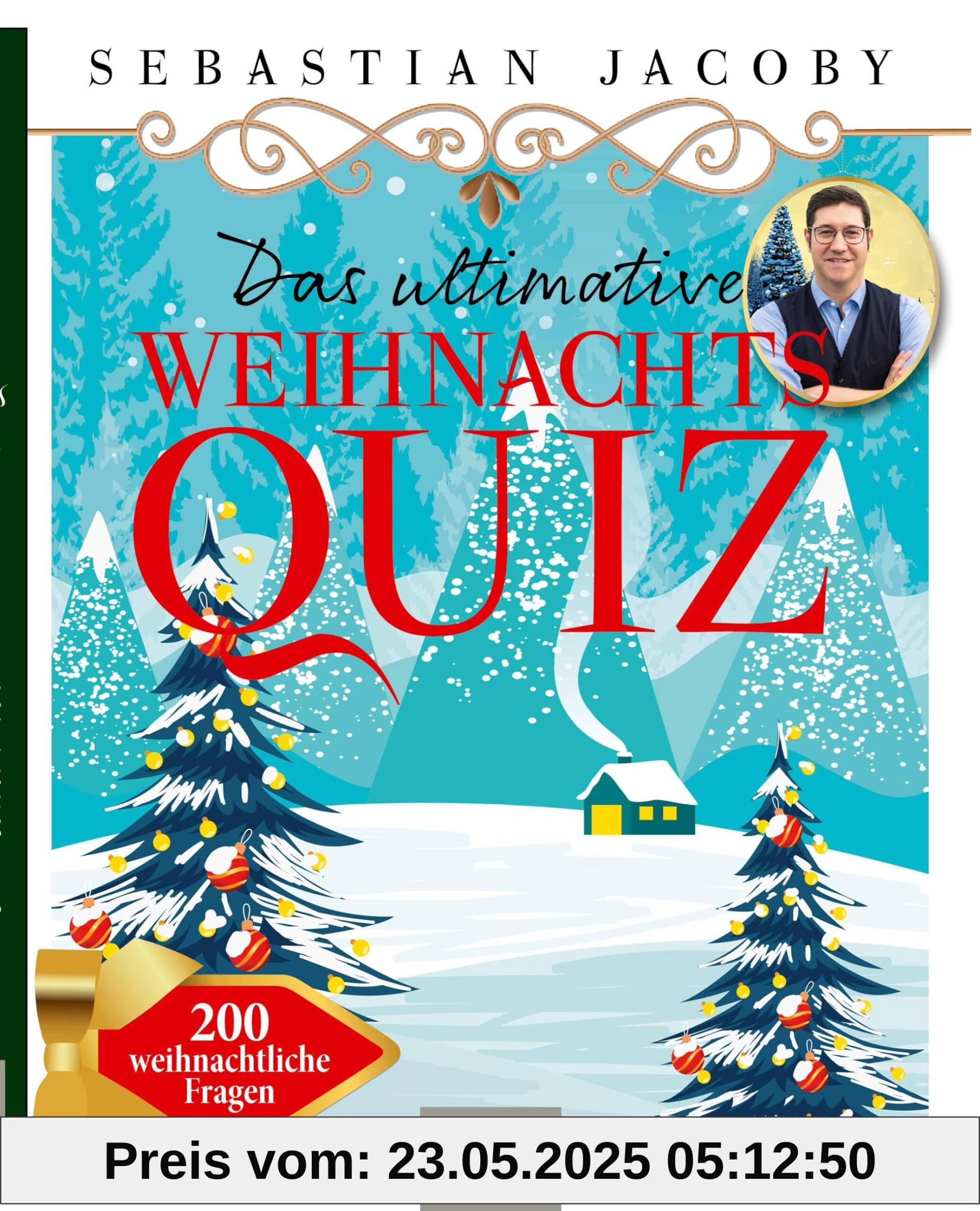 Das ultimative Weihnachts-Quiz: Festlicher Rätselspaß für die ganze Familie Rätselbuch Geschenkbuch für den Advent