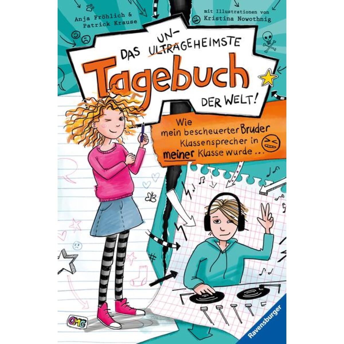 Das ungeheimste Tagebuch der Welt!, Band 1: Wie mein bescheuerter Bruder Klassen... Das ungeheimste Tagebuch der Welt!, Band 1: Wie mein bescheuerter Bruder Klassen... von Ravensburger Verlag