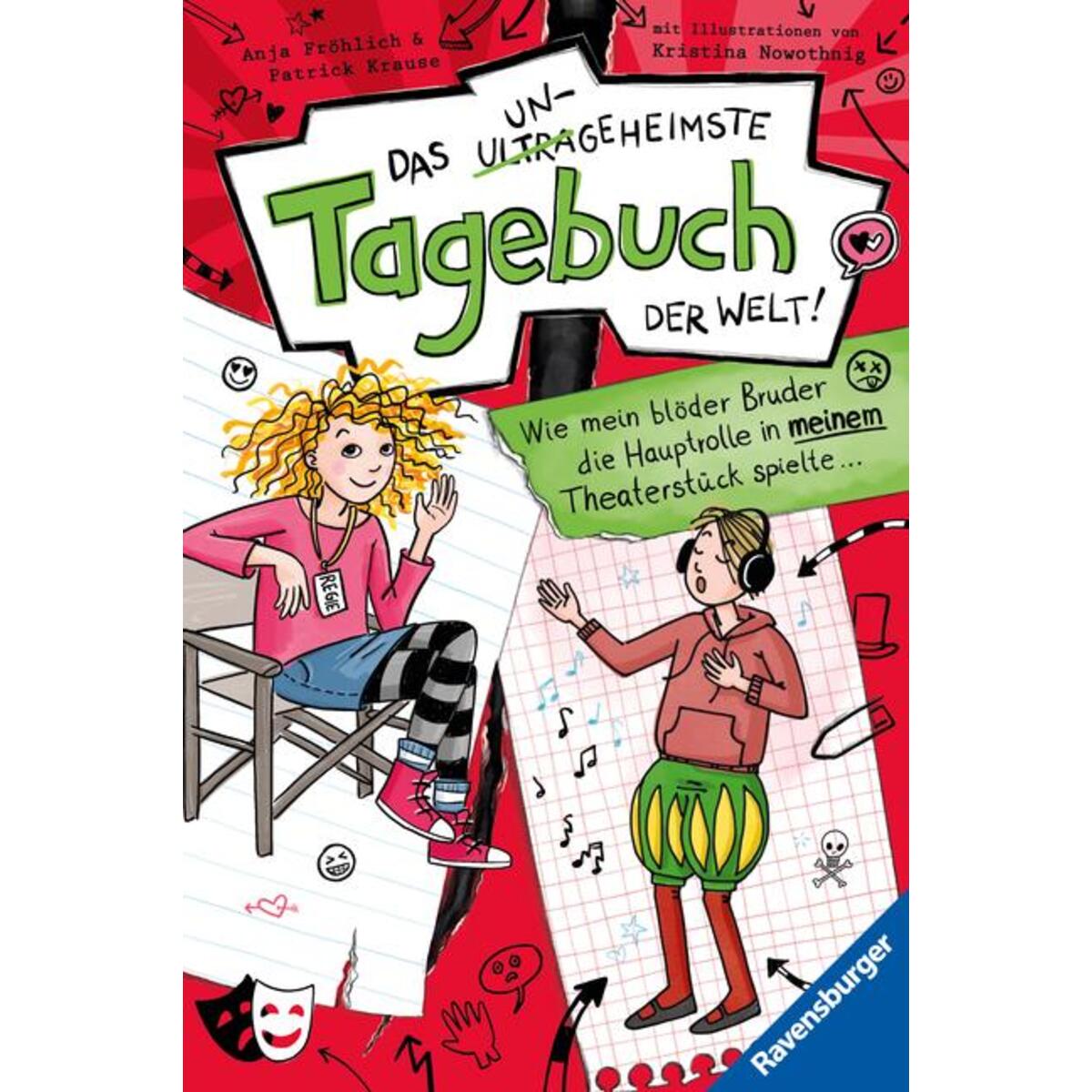 Das ungeheimste Tagebuch der Welt!, Band 4: Wie mein blöder Bruder die Hauptroll... Das ungeheimste Tagebuch der Welt!, Band 4: Wie mein blöder Bruder die Hauptroll... von Ravensburger Verlag