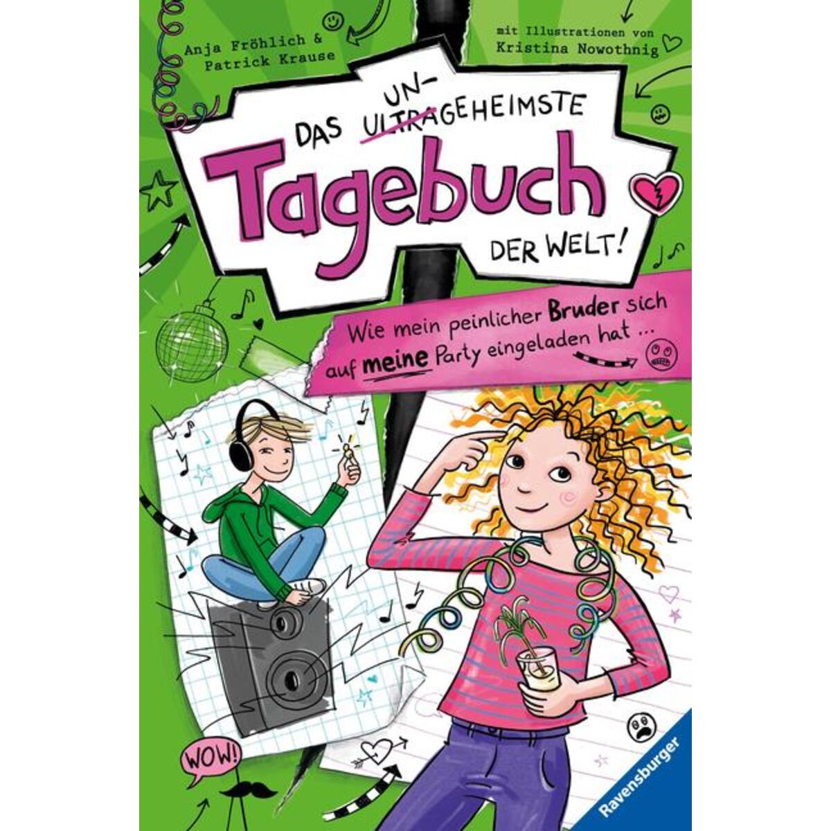 Das ungeheimste Tagebuch der Welt! Band 2: Wie mein peinlicher Bruder sich auf m... Das ungeheimste Tagebuch der Welt! Band 2: Wie mein peinlicher Bruder sich auf m... von Ravensburger Verlag