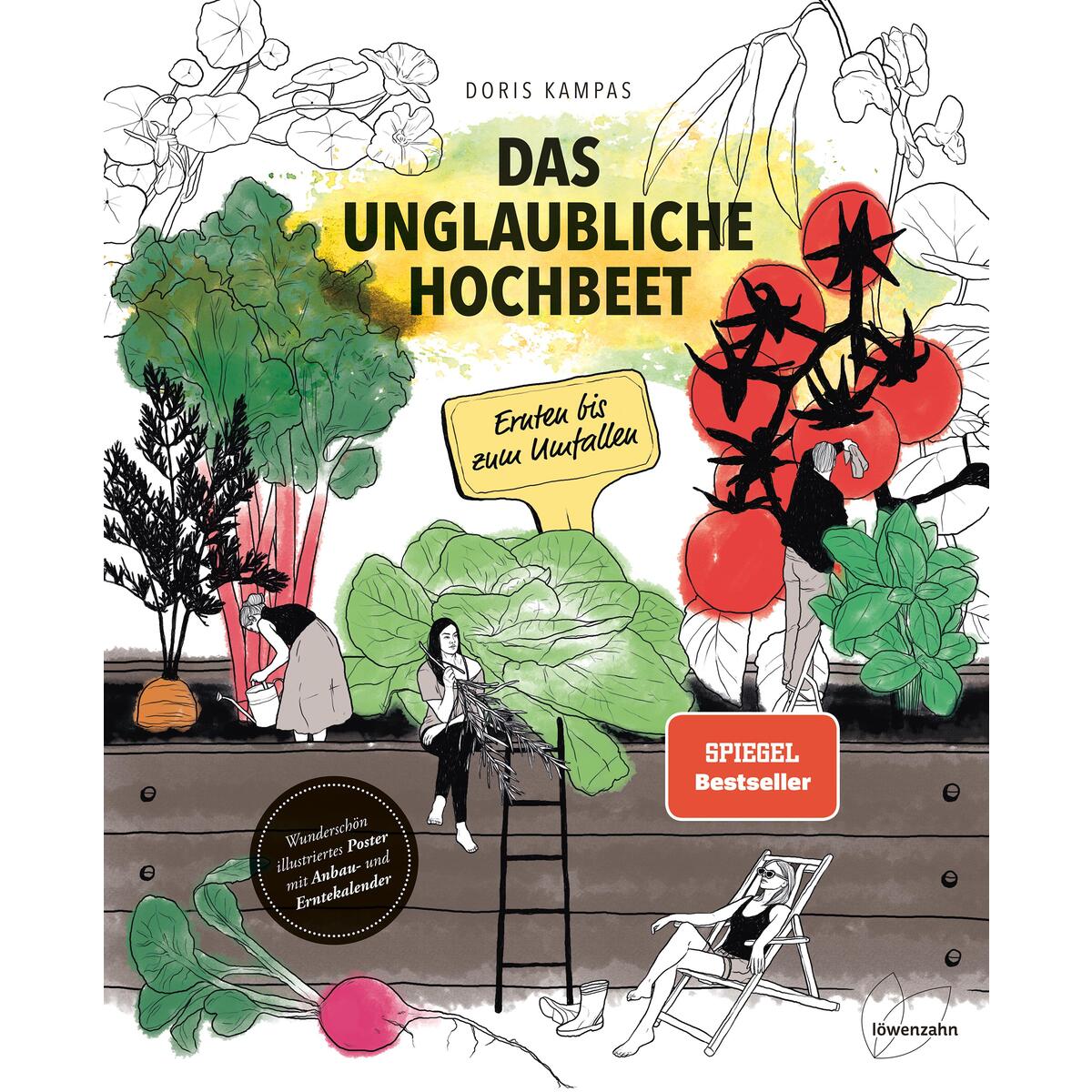 Das unglaubliche Hochbeet Das unglaubliche Hochbeet von Edition Loewenzahn