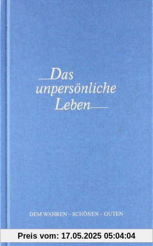 Das unpersönliche Leben