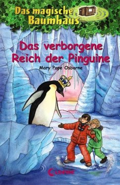 Das verborgene Reich der Pinguine / Das magische Baumhaus Bd.38 von Loewe / Loewe Verlag