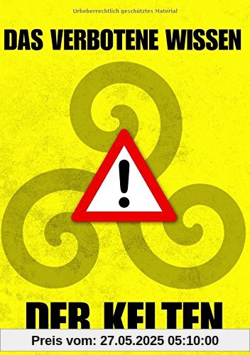 Das verbotene Wissen der Kelten