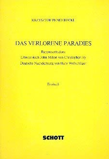 Das verlorene Paradies: Sacra Rappresentazione in zwei Akten. Soli, gemischter Chor, Kinderchor und Orchester. Textbuch/Libretto. von Schott Music Distribution
