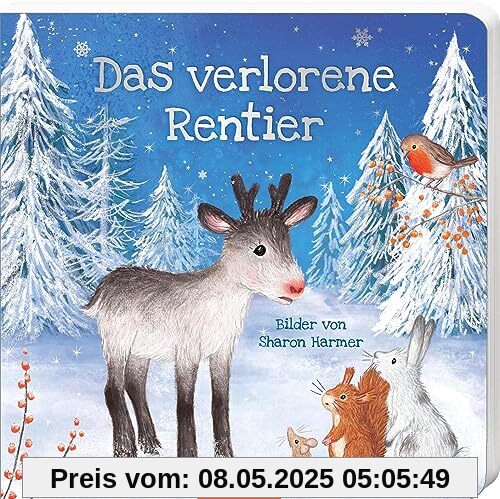 Das verlorene Rentier: Eine wunderschöne Weihnachtsgeschichte für Kinder ab 2 Jahren Das verlorene Rentier: Eine wunderschöne Weihnachtsgeschichte für Kinder ab 2 Jahren