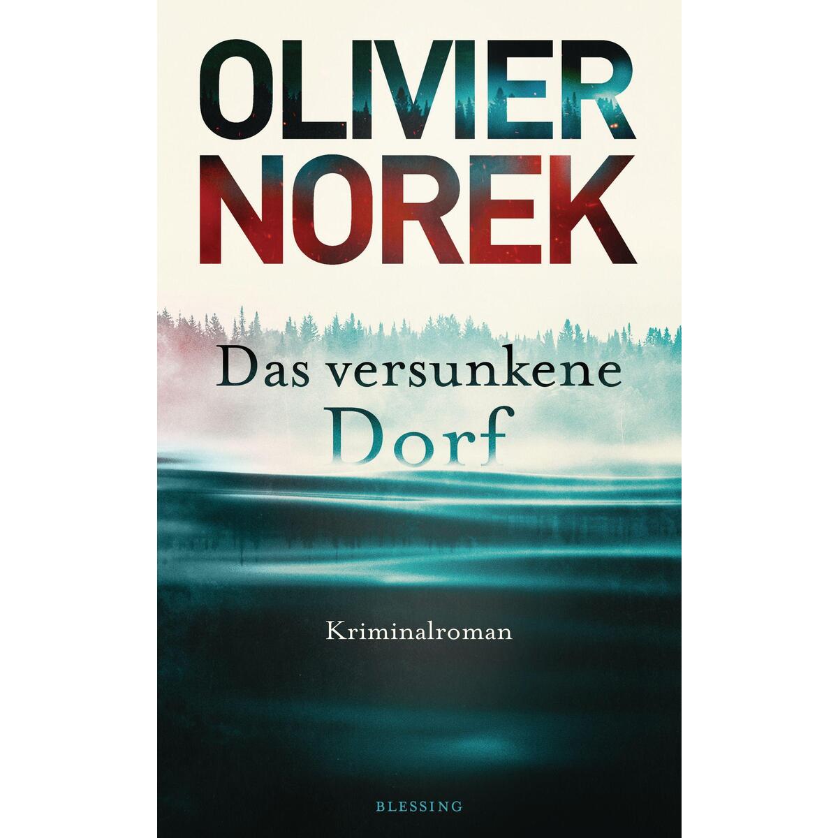Das versunkene Dorf von Blessing Karl Verlag