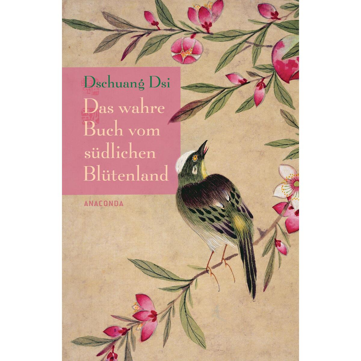Das wahre Buch vom südlichen Blütenland von Anaconda Verlag