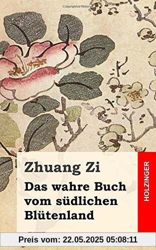 Das wahre Buch vom südlichen Blütenland