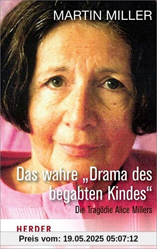 Das wahre Drama des begabten Kindes (HERDER spektrum)