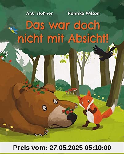 Das war doch nicht mit Absicht!: Liebevolles und witziges Bilderbuch ab 4