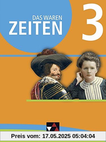 Das waren Zeiten - Niedersachsen (G9) / Das waren Zeiten - Niedersachsen 3: Unterrichtswerk für Geschichte an Gymnasien, Sekundarstufe I / Für die Jahrgangsstufen 7/8