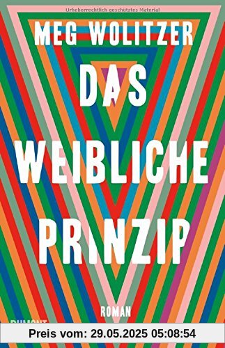 Das weibliche Prinzip: Roman