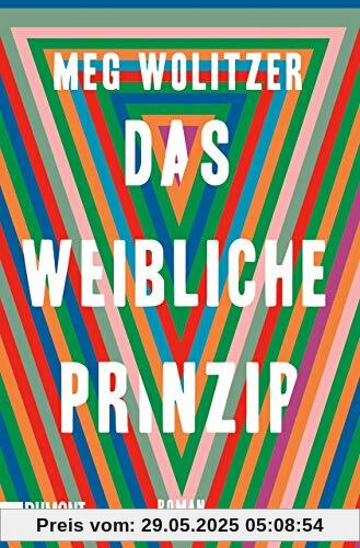 Das weibliche Prinzip: Roman