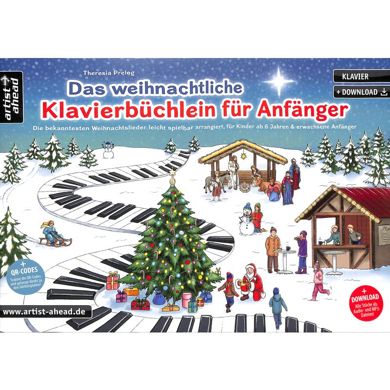 Das weihnachtliche Klavierbüchlein für Anfänger Das weihnachtliche Klavierbüchlein für Anfänger