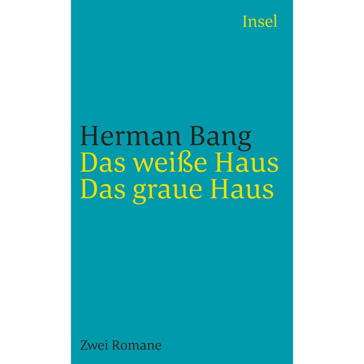 Das weiße Haus / Das graue Haus von Insel Verlag GmbH