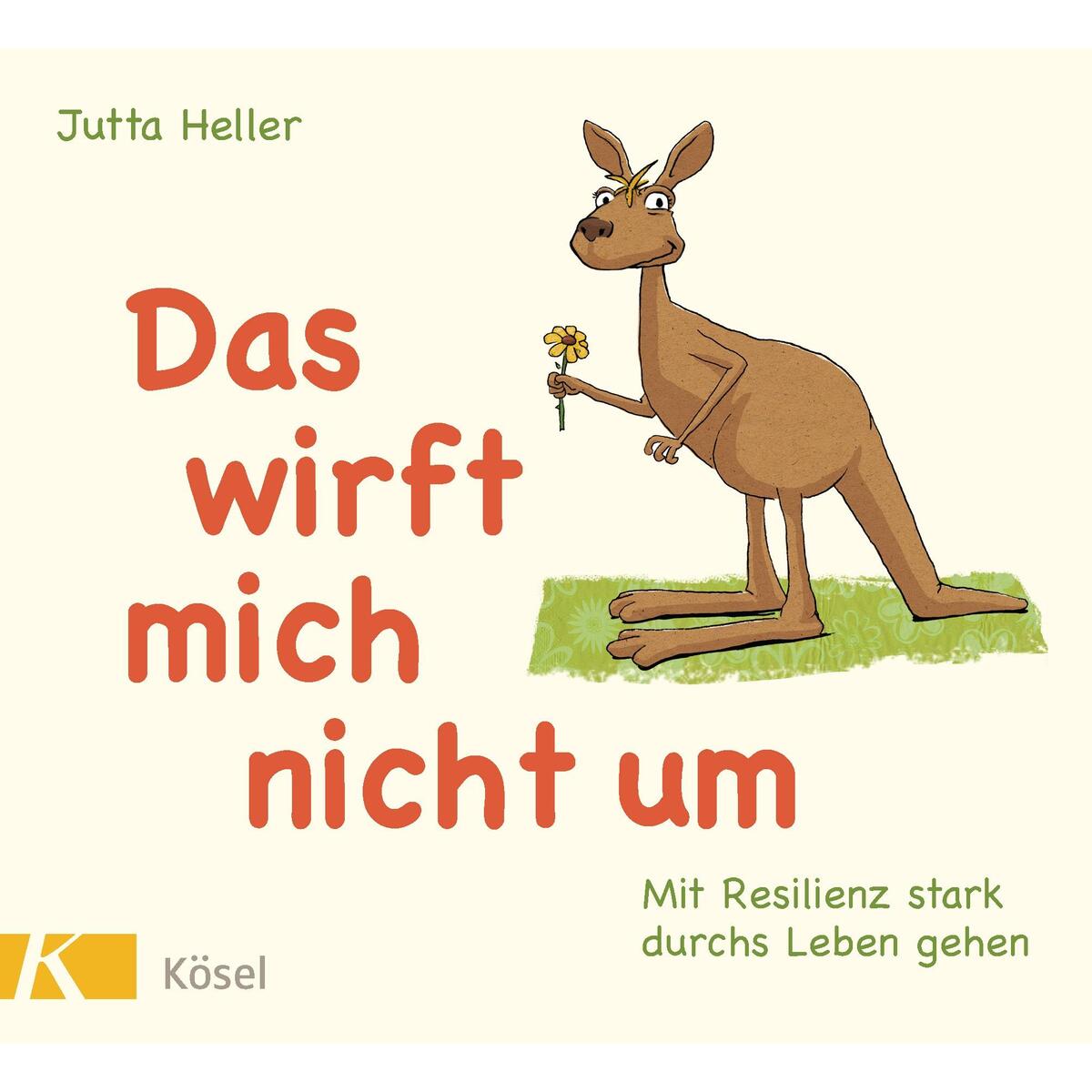 Das wirft mich nicht um von Kösel-Verlag