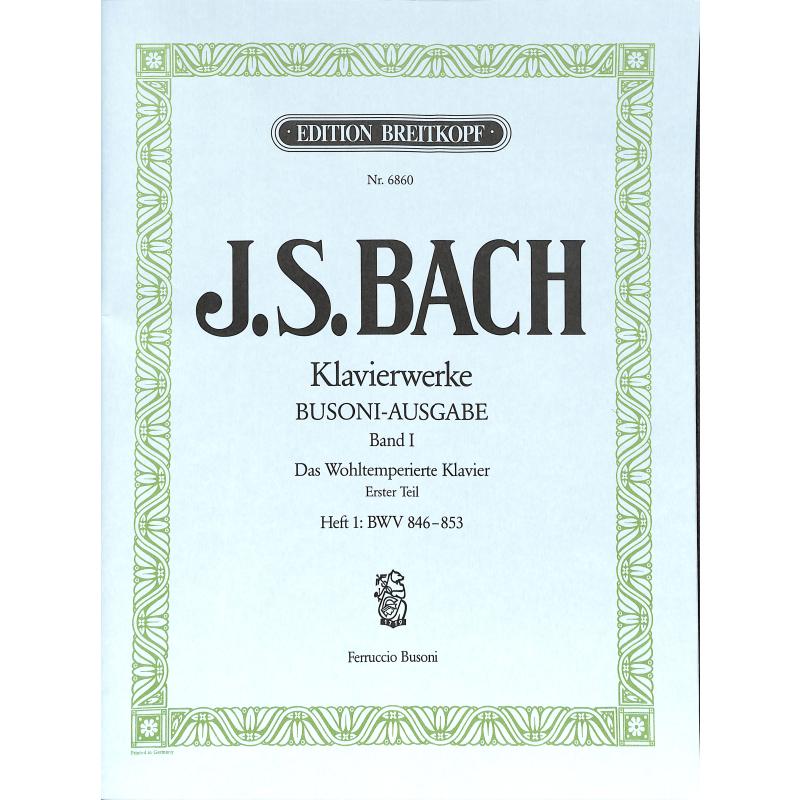 Das wohltemperierte Klavier 1/1 BWV 846-853 Das wohltemperierte Klavier 1/1 BWV 846-853
