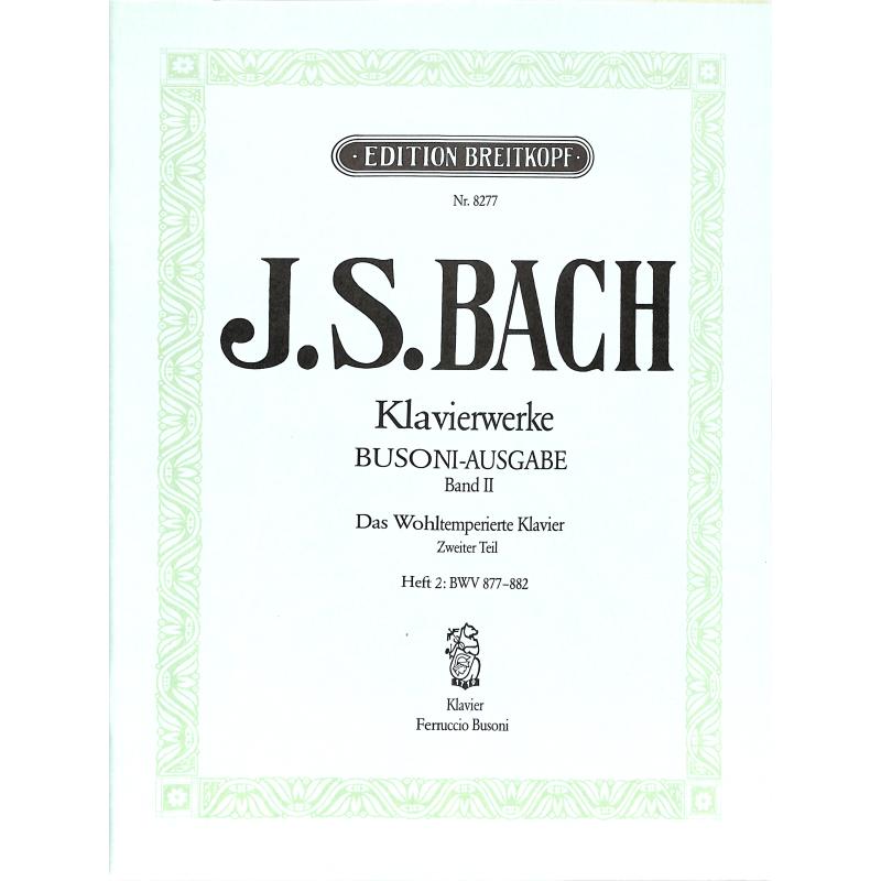 Das wohltemperierte Klavier 2/2 BWV 877-882