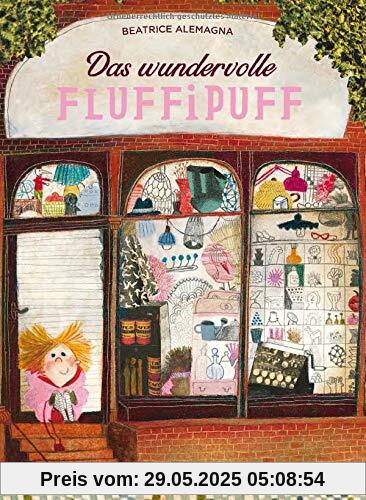 Das wundervolle Fluffipuff: Fünffarbiges Bilderbuch mit Ausklappseite Das wundervolle Fluffipuff: Fünffarbiges Bilderbuch mit Ausklappseite
