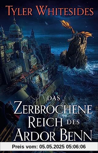 Das zerbrochene Reich des Ardor Benn (Die Abenteuer des Meisters von List und Tücke)