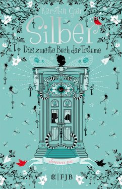 Das zweite Buch der Träume / Silber Trilogie Bd.2 von FISCHER FJB
