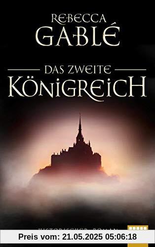 Das zweite Königreich: Historischer Roman (Helmsby-Reihe, Band 1)