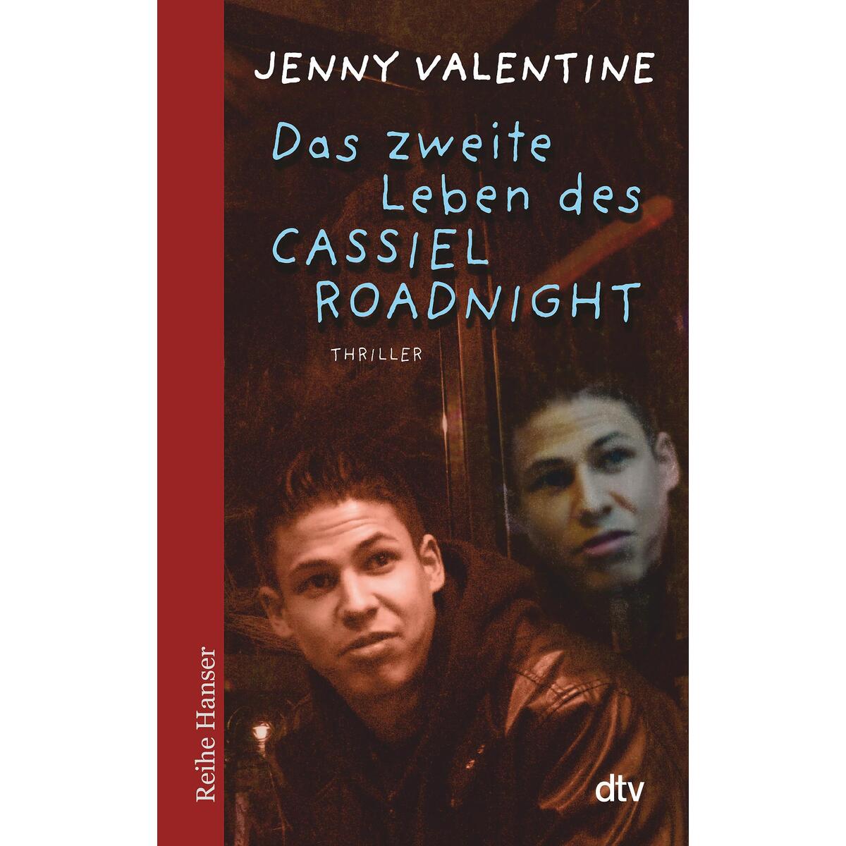 Das zweite Leben des Cassiel Roadnight von dtv Verlagsgesellschaft