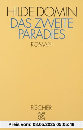 Das zweite Paradies: Roman in Segmenten Das zweite Paradies: Roman in Segmenten