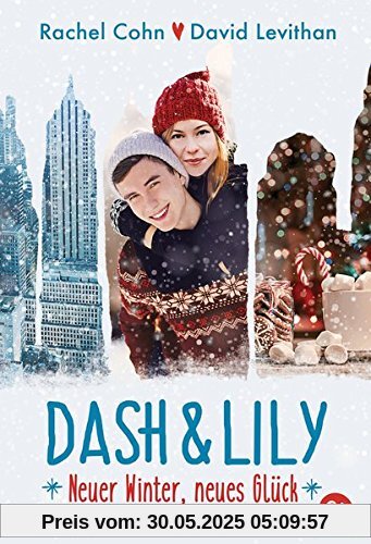 Dash & Lily: Neuer Winter, neues Glück (Die Dash & Lily-Reihe, Band 2)