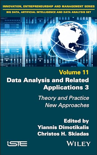 Data Analysis and Related Applications: Theory and Practice, New Approaches (3) von ISTE Ltd and John Wiley & Sons Inc