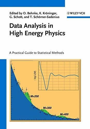 Data Analysis in High Energy Physics: A Practical Guide to Statistical Methods Data Analysis in High Energy Physics: A Practical Guide to Statistical Methods