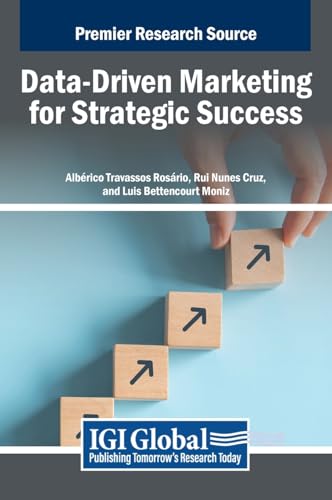 Data-Driven Marketing for Strategic Success von IGI Global