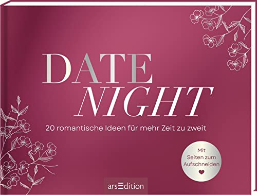 Date Night. 20 romantische Ideen für mehr Zeit zu zweit: Mit Seiten zum Aufschneiden | Tolles Geschenk zur Hochzeit oder zum Valentinstag, mit Seiten zum Aufschneiden Date Night. 20 romantische Ideen für mehr Zeit zu zweit: Mit Seiten zum Aufschneiden | Tolles Geschenk zur Hochzeit oder zum Valentinstag, mit Seiten zum Aufschneiden