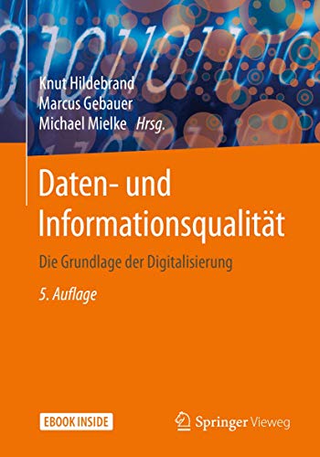Daten- und Informationsqualität: Die Grundlage der Digitalisierung von Springer Vieweg