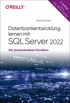 Datenbankentwicklung lernen mit SQL Server 2022 von O'Reilly / dpunkt
