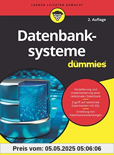 Datenbanksysteme für Dummies Datenbanksysteme für Dummies
