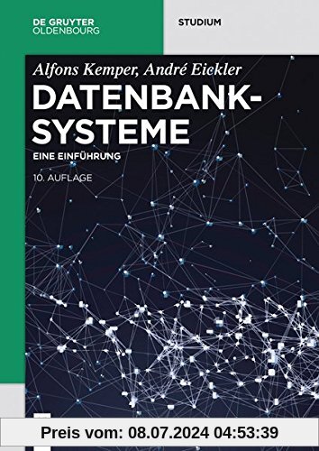 Datenbanksysteme: Eine Einführung (De Gruyter Studium)