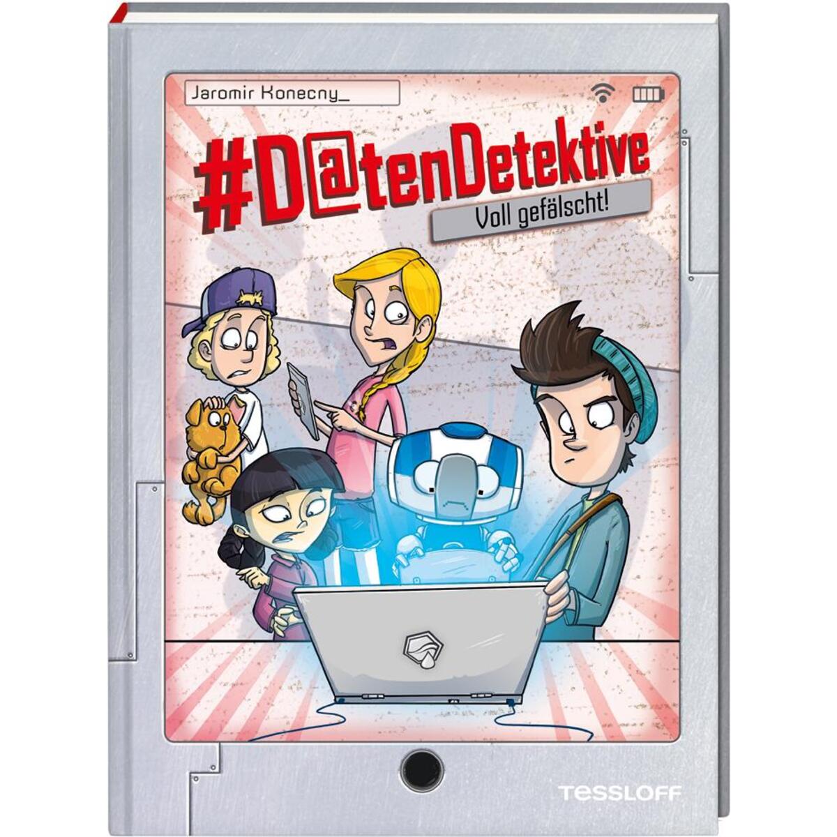 #Datendetektive. Band 2. Voll gefälscht! von Tessloff Verlag