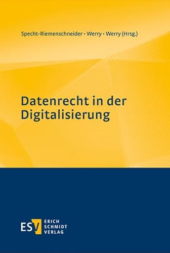 Datenrecht in der Digitalisierung