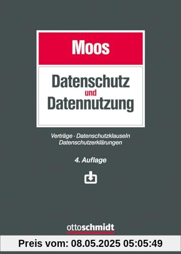 Datenschutz und Datennutzung: Verträge - Datenschutzklauseln - Datenschutzerklärungen
