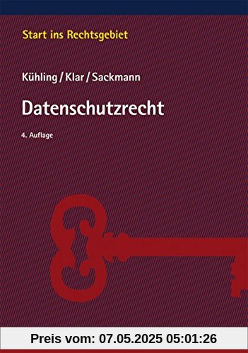 Datenschutzrecht (Start ins Rechtsgebiet)