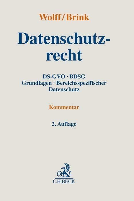 Datenschutzrecht: DS-GVO, BDSG, Grundlagen, Bereichsspezifischer Datenschutz Datenschutzrecht: DS-GVO, BDSG, Grundlagen, Bereichsspezifischer Datenschutz