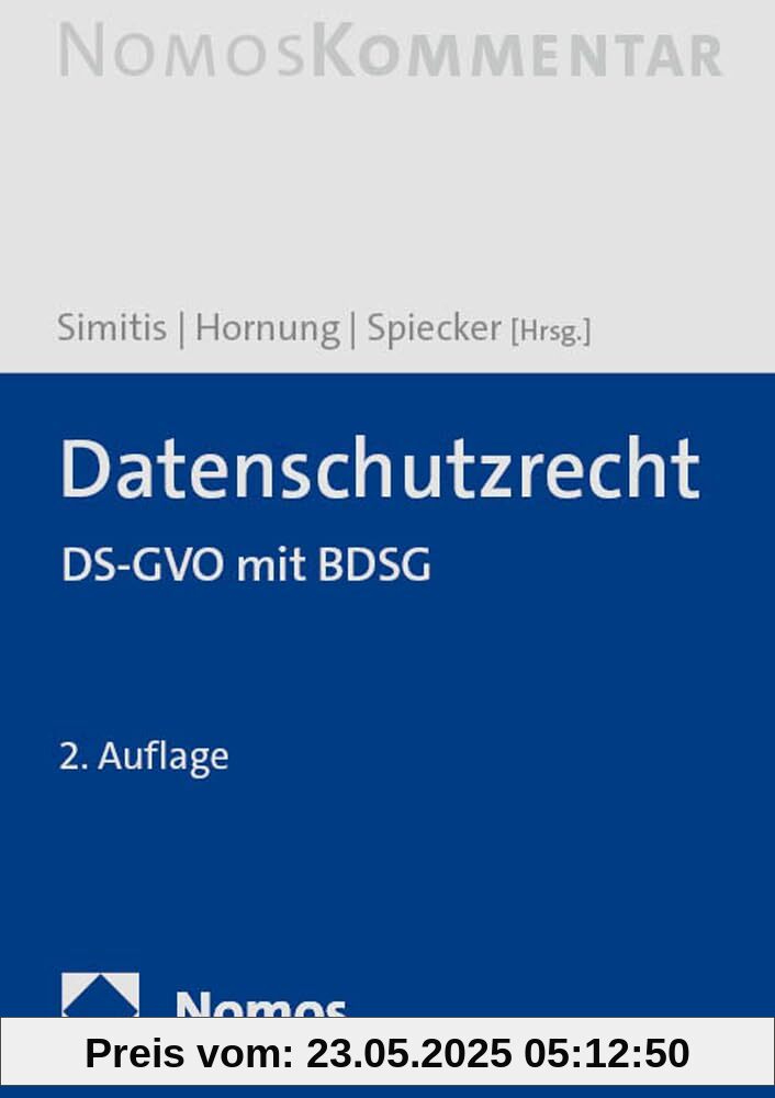 Datenschutzrecht: DS-GVO/BDSG Datenschutzrecht: DS-GVO/BDSG