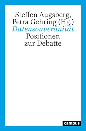Datensouveränität: Positionen zur Debatte