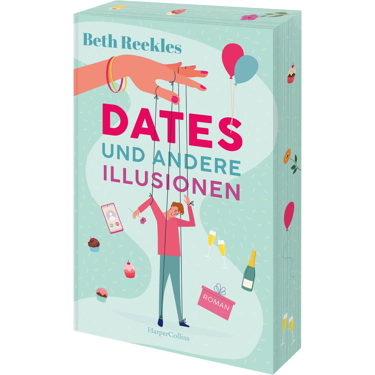 Dates und andere Illusionen von HarperCollins Taschenbuch
